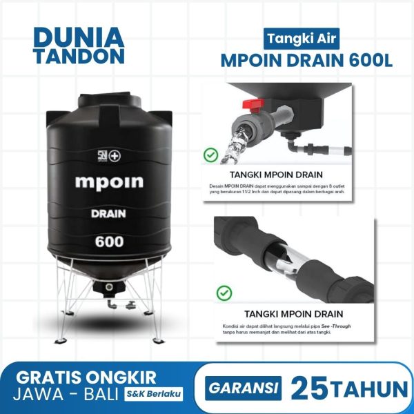 Detail fitur Tangki MPOIN Drain 600 Liter: 8 outlet 1 1/2 inci yang dapat dipasang berbagai arah dan pipa See-Through untuk melihat kondisi air.