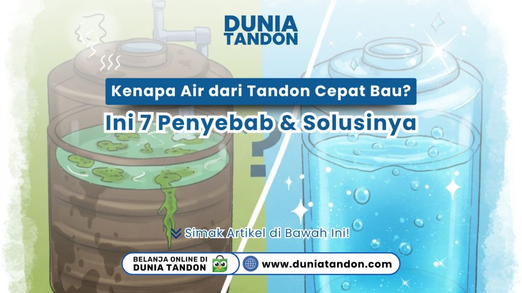 Infografis penyebab dan solusi air tandon yang bau atau kotor