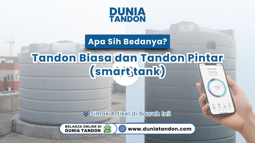 Perbandingan visual tandon air biasa dan tandon air pintar (smart tank)