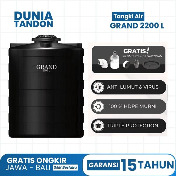 Tangki Air GRAND 2200 Liter hitam dengan fitur gratis plumbing kit & saringan, anti lumut & virus, 100% HDPE murni, dan triple protection.