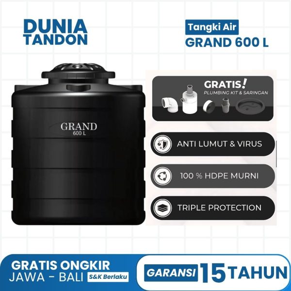 Tangki Air GRAND 600 Liter hitam dengan fitur gratis plumbing kit & saringan, anti lumut & virus, 100% HDPE murni, dan triple protection.