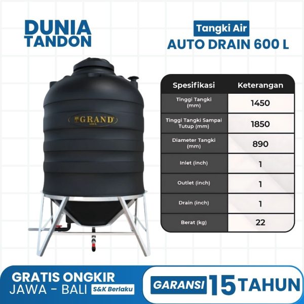 Tabel spesifikasi Tangki Air GRAND Auto Drain 600 Liter: tinggi total 1850mm, diameter 890mm, berat 22kg, fitting 1 inci.