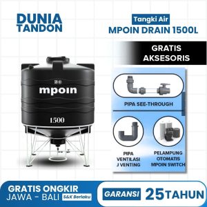 Tangki air MPOIN Drain 1500 Liter hitam dengan kaki, gratis pipa see-through, J Venting, dan MPOIN Switch.