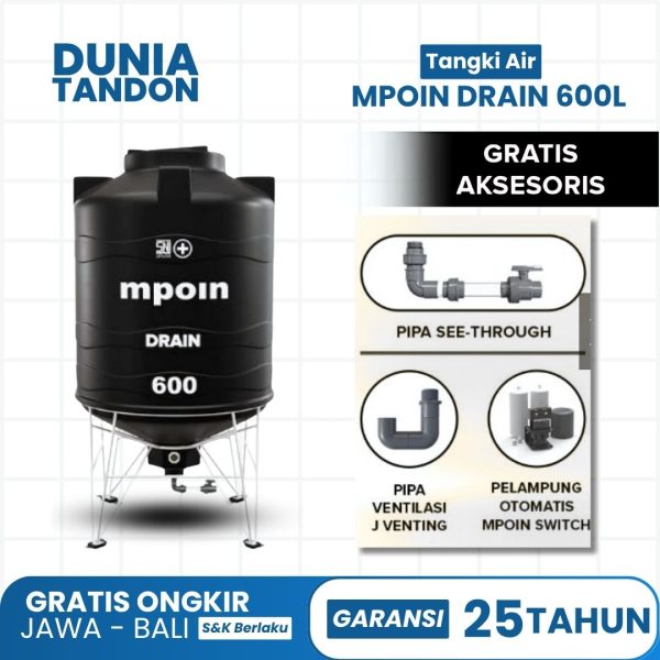 Tangki air MPOIN Drain 600 Liter hitam dengan kaki, gratis pipa see-through, J Venting, dan MPOIN Switch.