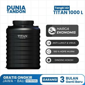 Tangki Air TITAN 1000 Liter warna hitam dengan fitur harga ekonomis, anti lumut & virus, 100% HDPE murni, dan dinding kokoh.