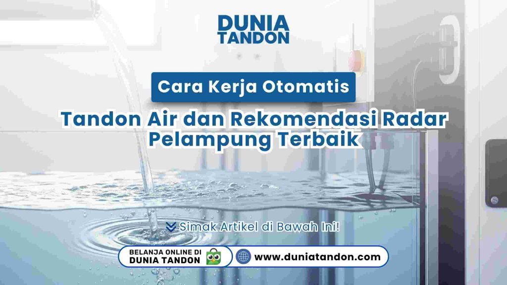Ilustrasi cara kerja otomatis tandon air dengan radar pelampung