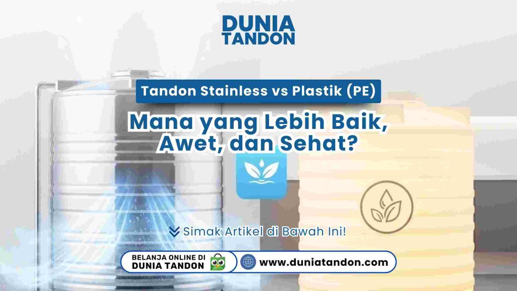 Perbandingan tandon air stainless steel dan tandon plastik