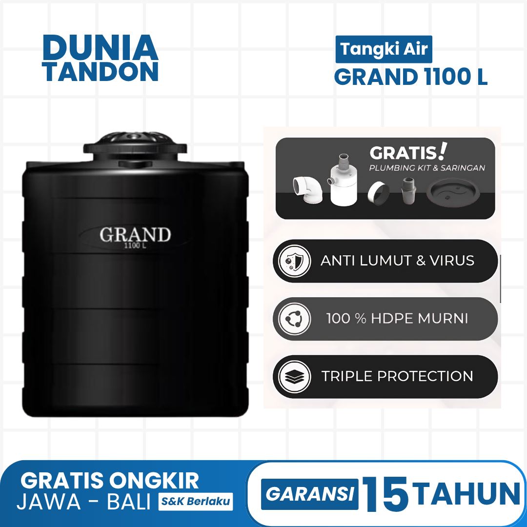 Tangki Air GRAND 1100 Liter hitam dengan fitur gratis plumbing kit & saringan, anti lumut & virus, 100% HDPE murni, dan triple protection.