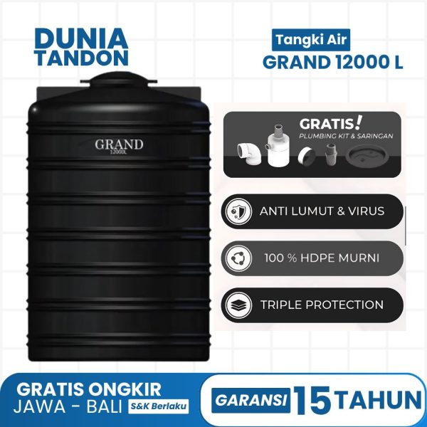 Tangki Air GRAND 12000 Liter hitam dengan fitur gratis plumbing kit & saringan, anti lumut & virus, 100% HDPE murni, dan triple protection.