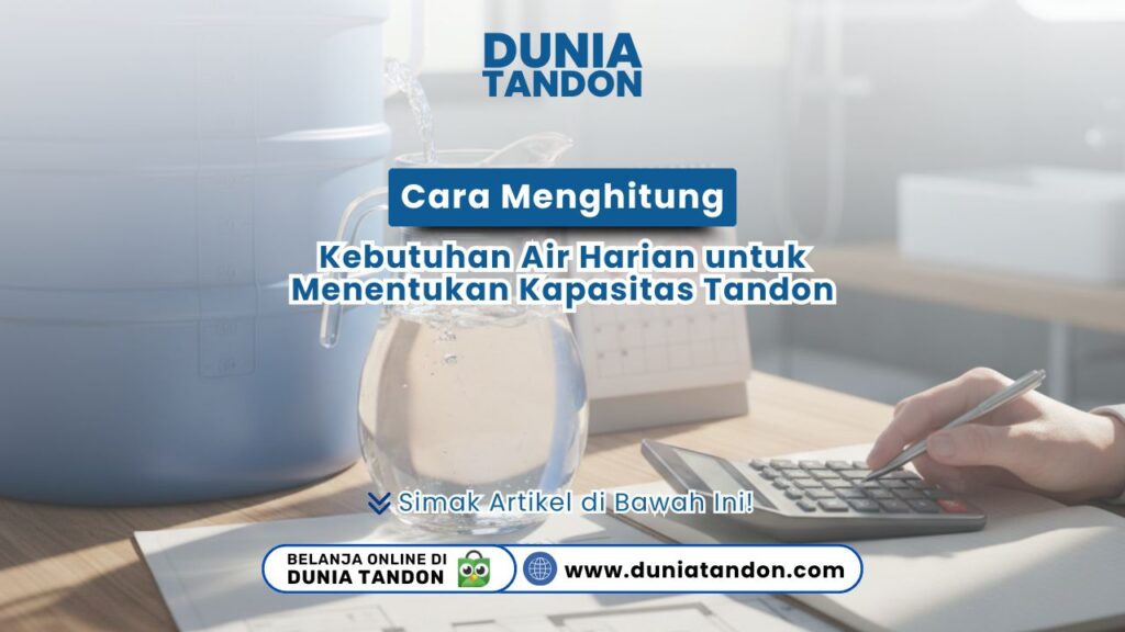 Tips Merawat Tandon Air Agar Tetap Bersih dan Tidak Berlumut DUNIATANDON