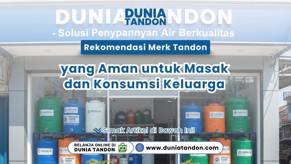 Tampilan depan toko Dunia Tandon yang memajang berbagai merk tangki air warna warni mulai dari oranye, biru, hingga hijau di rak pajang