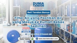Promo Dunia Tandon Beli Tandon Bonus Filter Air Gratis