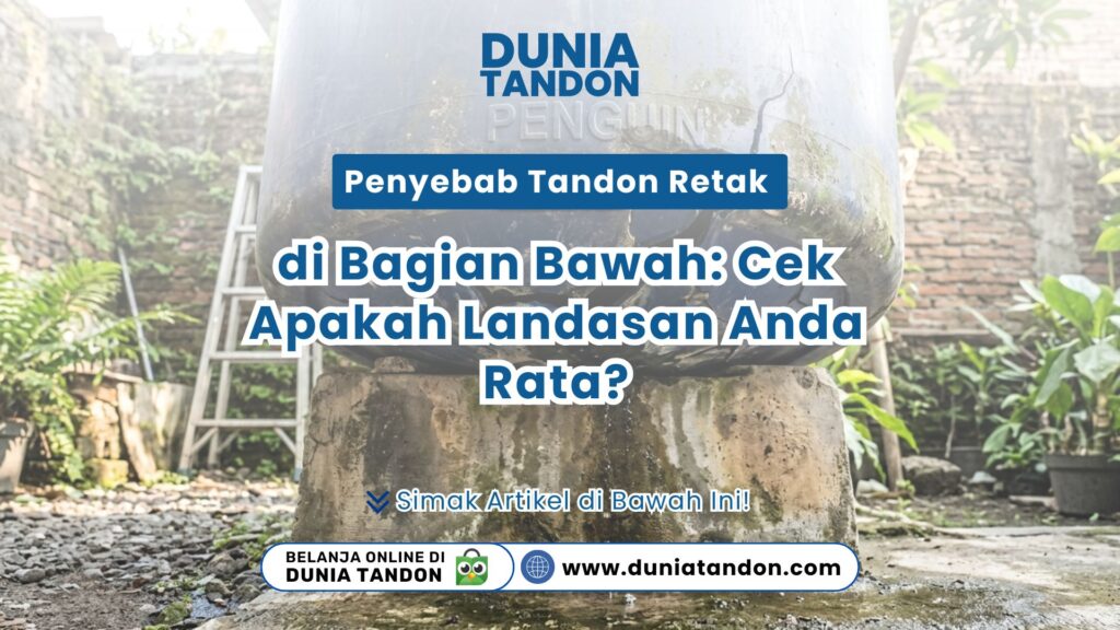 Kondisi bodi bawah tangki air Penguin yang mengalami kebocoran dan rembesan air akibat Penyebab Tandon Air Retak