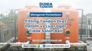 Dua unit tangki air oranye 1000 liter terpasang rapi dengan instalasi pipa putih fitting drat luar bawah Toko Dunia Tandon