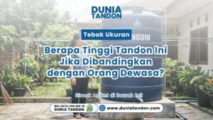Seorang wanita dewasa berdiri di samping tangki air plastik biru Penguin untuk membandingkan Tebak Ukuran Tandon Air Dunia Tandon