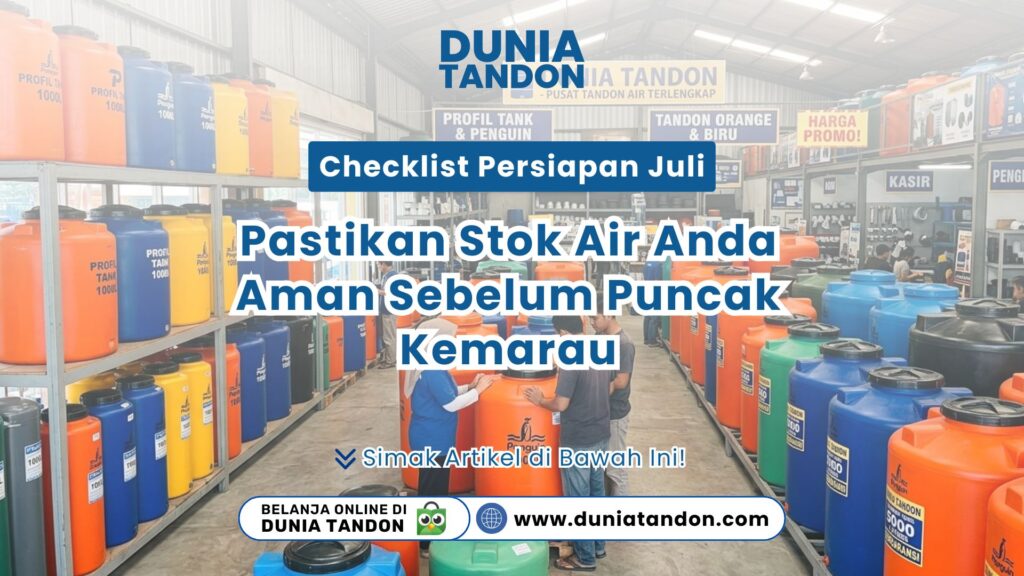 Area display toko tandon air pada artikel Checklist Persiapan Juli Pastikan Stok Air Anda Aman Sebelum Puncak Kemarau Toko Dunia Tandon