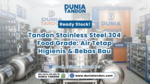 Toko Dunia Tandon dengan persediaan ready stock tandon stainless steel 304 food grade higienis bebas bau