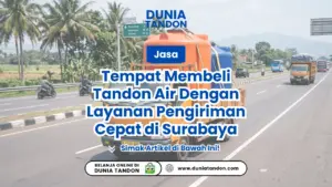 Tempat Membeli Tandon Air Dengan Layanan Pengiriman Cepat di Surabaya